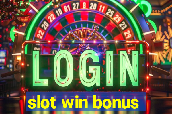 slot win bonus