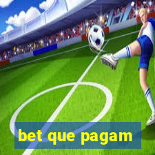 bet que pagam