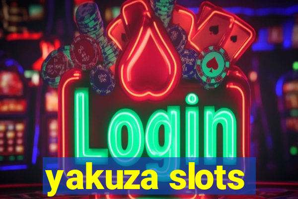 yakuza slots