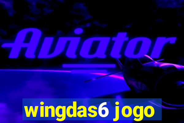 wingdas6 jogo