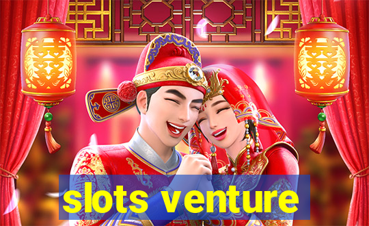 slots venture