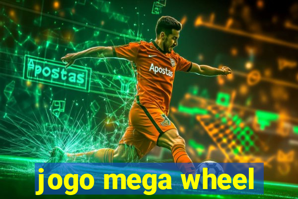 jogo mega wheel