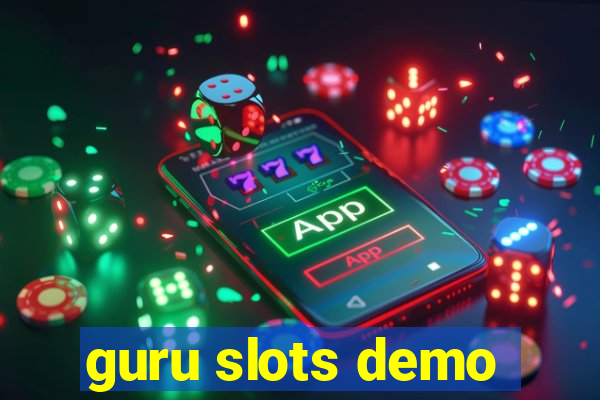 guru slots demo