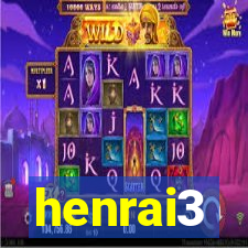 henrai3