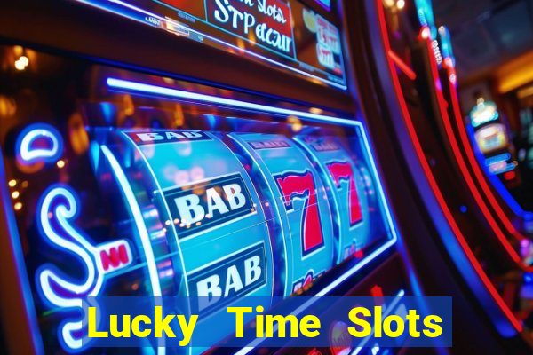 Lucky Time Slots Pokies Games