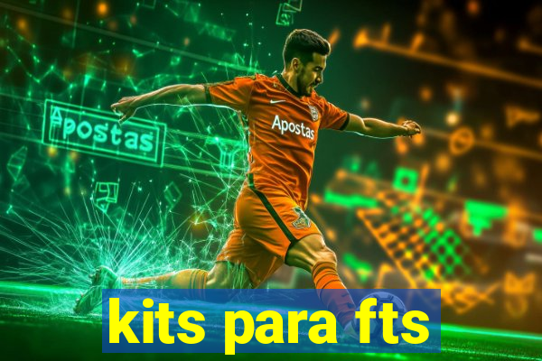 kits para fts