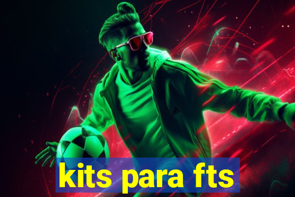 kits para fts