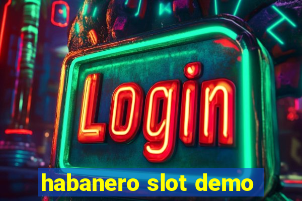 habanero slot demo