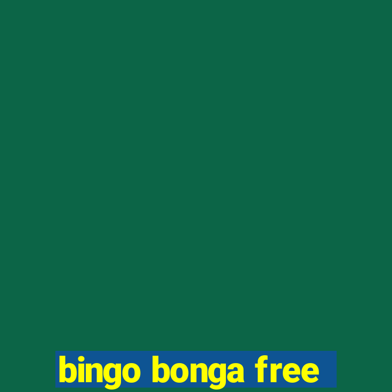 bingo bonga free