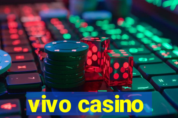 vivo casino