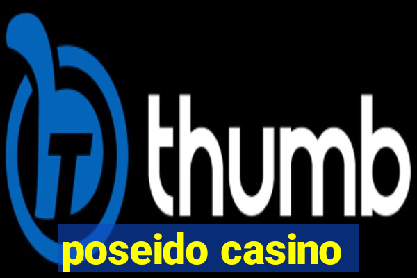 poseido casino