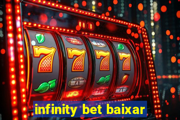 infinity bet baixar