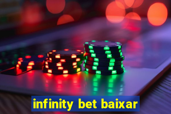 infinity bet baixar