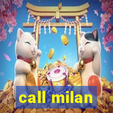 call milan