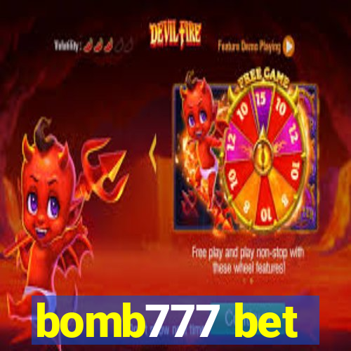 bomb777 bet