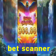 bet scanner