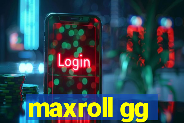 maxroll gg