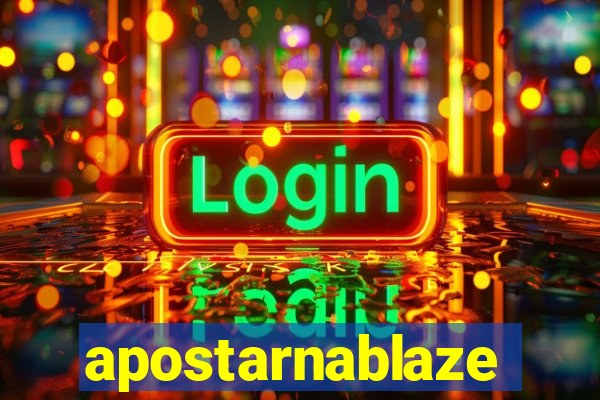 apostarnablaze