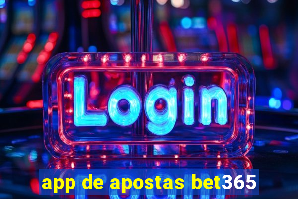 app de apostas bet365