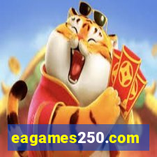 eagames250.com