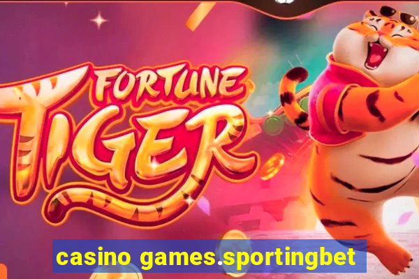 casino games.sportingbet