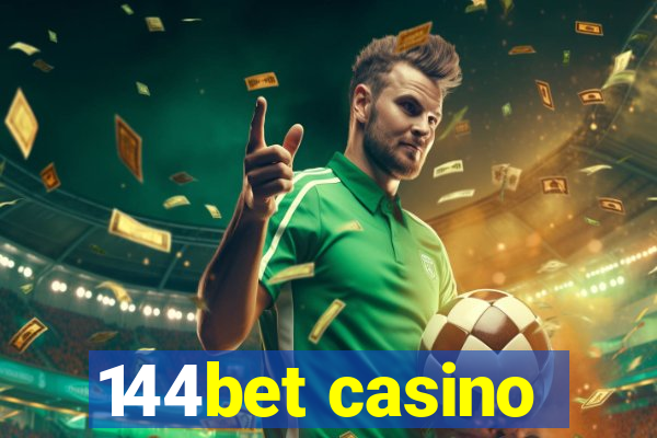 144bet casino