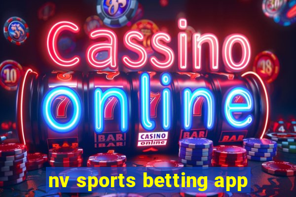 nv sports betting app