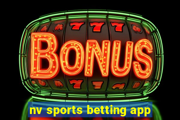 nv sports betting app