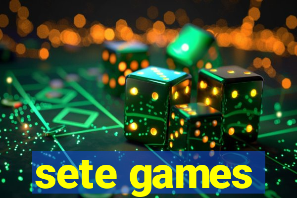 sete games