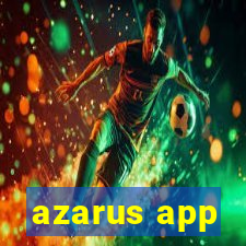 azarus app