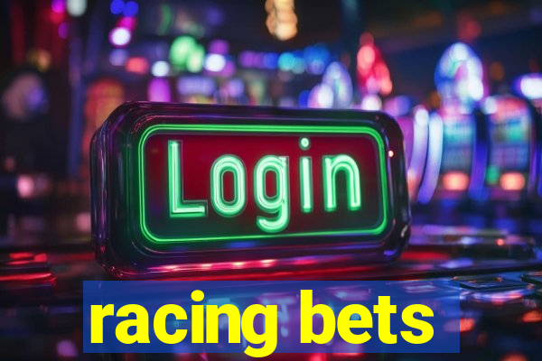 racing bets