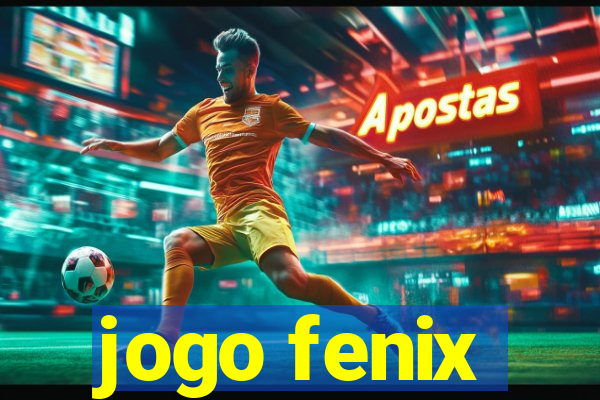 jogo fenix