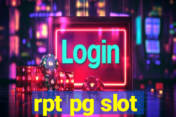 rpt pg slot