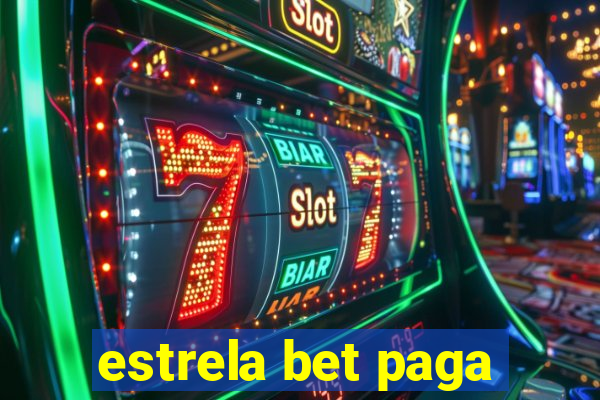 estrela bet paga