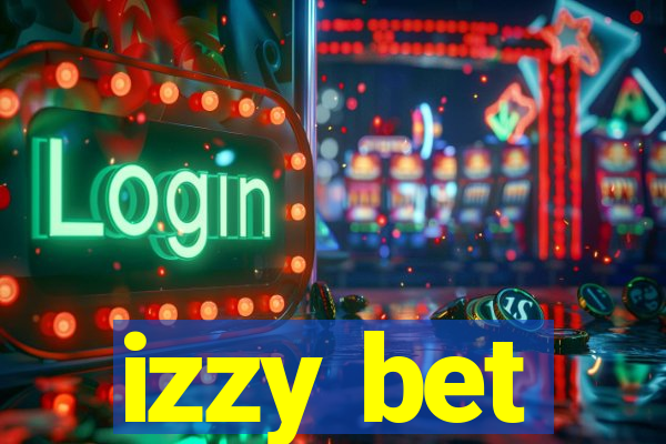 izzy bet