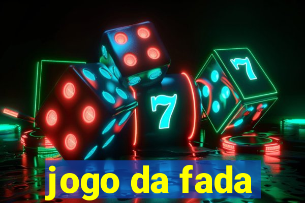 jogo da fada