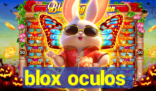 blox oculos