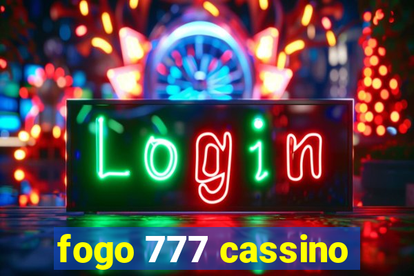 fogo 777 cassino