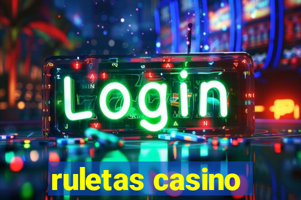 ruletas casino