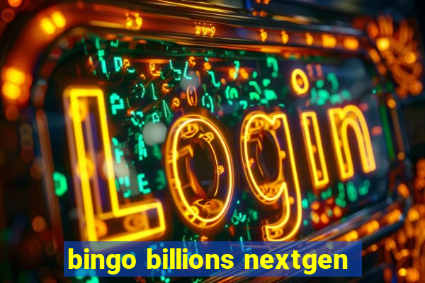 bingo billions nextgen