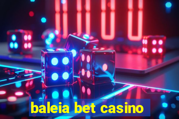 baleia bet casino