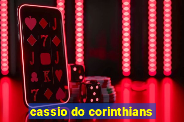 cassio do corinthians