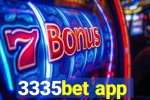 3335bet app