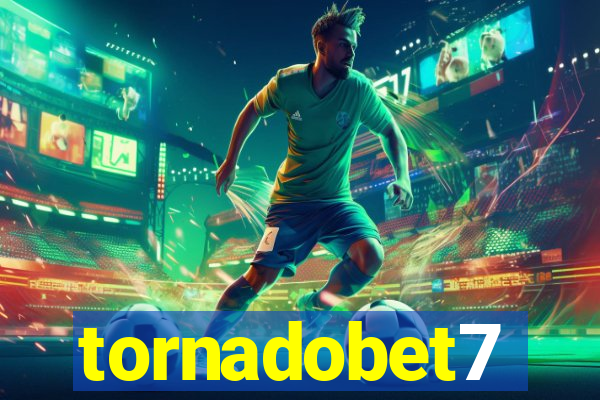 tornadobet7