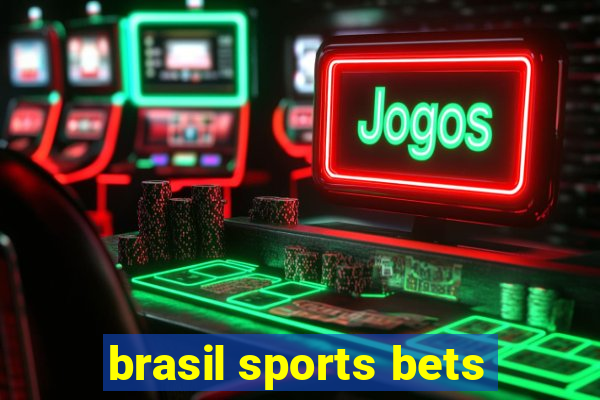 brasil sports bets