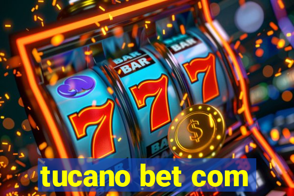 tucano bet com