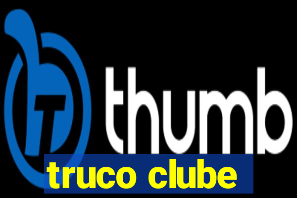 truco clube