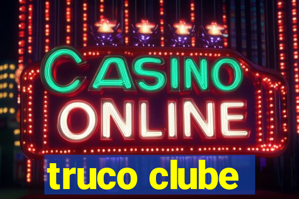 truco clube