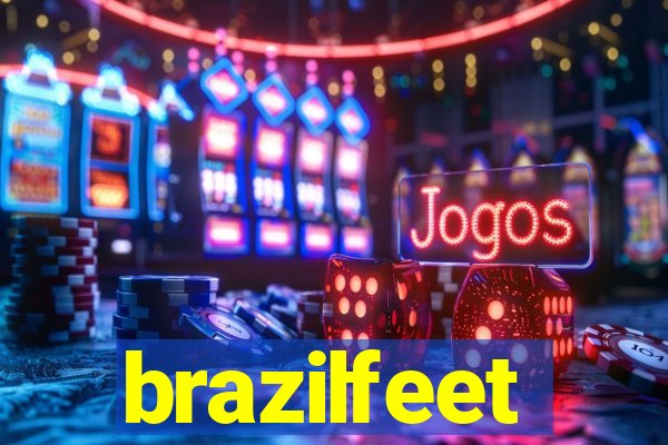 brazilfeet