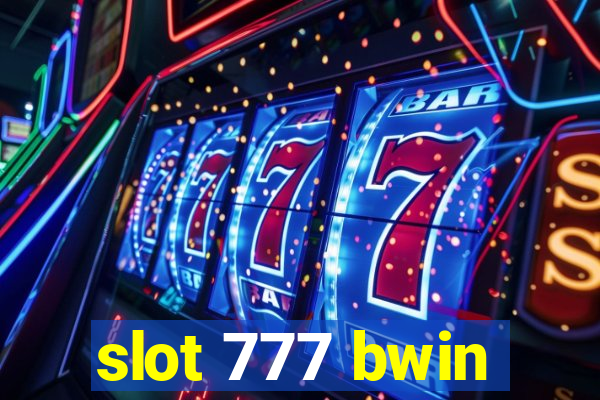 slot 777 bwin